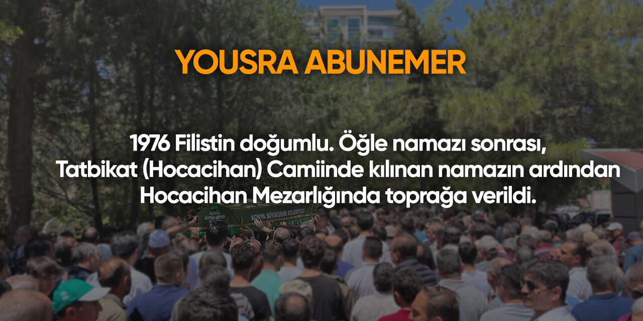 Konya'da bugün vefat edenler | 11 Şubat 2026 9